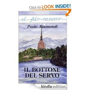 Il bottone del servo (Il filo azzurro) (Italian Edition) Paolo 