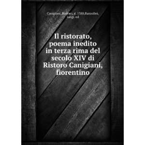   , fiorentino Ristoro, d. 1380,Razzolini, Luigi. ed Canigiani Books