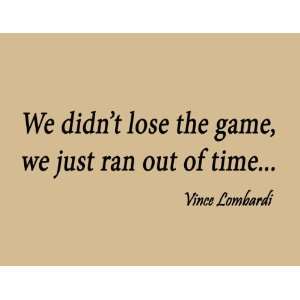  Vince Lombardi Wall Quote Football Sports   We Didnt Lose 