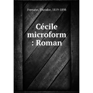    CÃ©cile microform  Roman Theodor, 1819 1898 Fontane Books