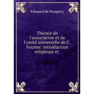   de C. Fourier introduction religieuse et . Edouard de Pompery Books