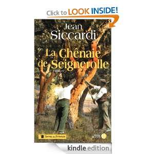 La Chênaie de Seignerolle (Terres de France) (French Edition) Jean 