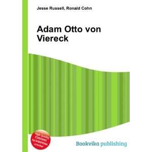  Adam Otto von Viereck Ronald Cohn Jesse Russell Books