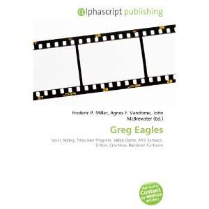  Greg Eagles (9786133786899) Books