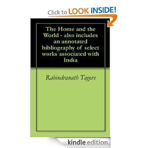 The Home and the World   also includes an annotated bibliography of 
