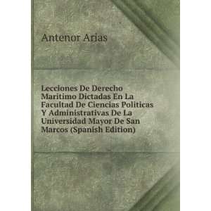   Mayor De San Marcos (Spanish Edition): Antenor Arias: Books