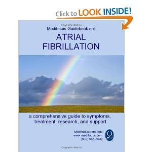  Medifocus Guidebook on Atrial Fibrillation [Paperback 