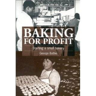   Starting a Small Bakery by George Bathie ( Paperback   Jan. 2001