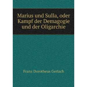   Kampf der Demagogie und der Oligarchie Franz Dorotheus Gerlach Books