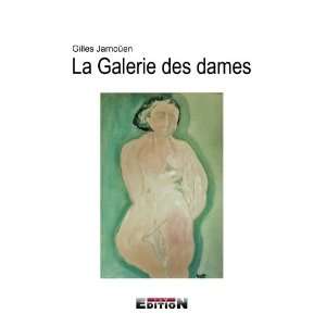    la galerie des dames (9782352093879) Gilles Jarnouen Books