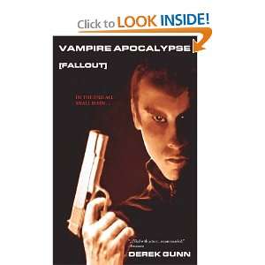  Vampire Apocalypse Fallout [Paperback] Derek Gunn Books