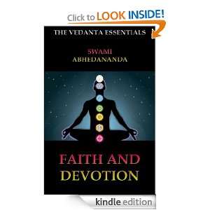 Faith And Devotion (The Vedanta Essentials) Swami Abhedananda  