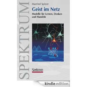 Geist im Netz Modelle für Lernen, Denken und Handeln (German Edition 