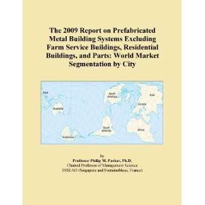  Metal Building Systems Excluding Farm Service Buildings, Residential 