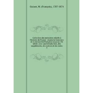   des notices et des notes. 5 M. (FranÃ§ois), 1787 1874 Guizot Books