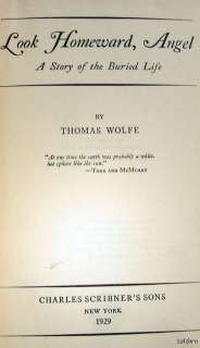 Look Homeward Angel   Thomas Wolfe   1st/1st   First Edition   1929 