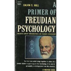  Primer of Freudian Psychology Calvin Hall Books