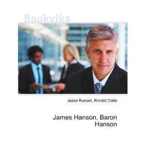    James Hanson, Baron Hanson Ronald Cohn Jesse Russell Books