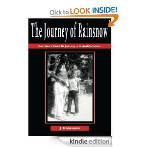   Life Journey   A Worlds Future J. Rainsnow  Kindle Store