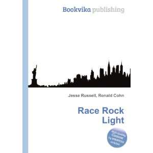  Race Rock Light Ronald Cohn Jesse Russell Books