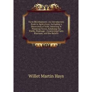   Concerning Farm Business, and the Relatio Willet Martin Hays Books