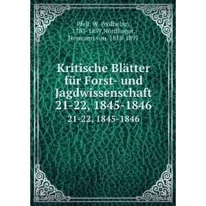   Wilhelm), 1783 1859,NÃ¶rdlinger, Hermann von, 1818 1897 Pfeil Books