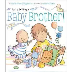   Getting a Baby Brother! [Board book]: Sheila Sweeny Higginson: Books