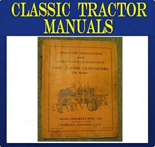   Allis Chalmer WD 40 Series Cultivator Operator Parts Setting Up manual
