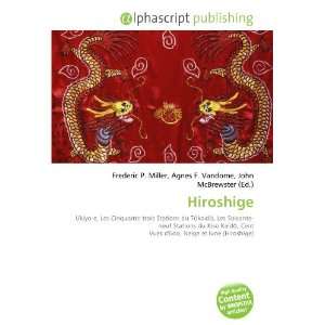  Hiroshige (French Edition) (9786133970144) Books