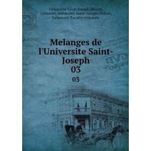  Melanges de lUniversite Saint Joseph. 03: Lebanon),Universite 