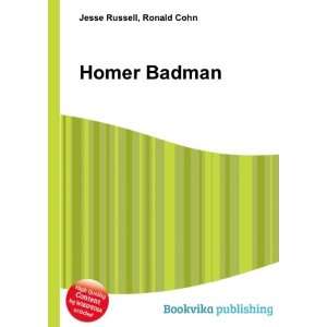  Homer Badman Ronald Cohn Jesse Russell Books