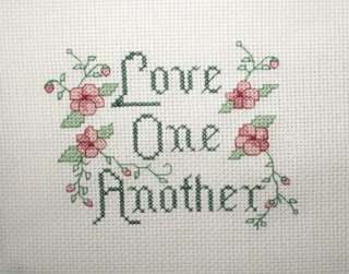 COMPLETED CROSS STITCH , LOVE ONE ANOTHER  