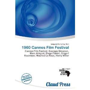   1960 Cannes Film Festival (9786135856705) Lóegaire Humphrey Books