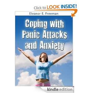 Coping With Panic Attacks and Anxiety Eleanor Freeman  