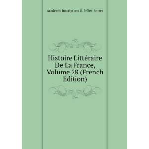   28 (French Edition): AcadÃ©mie Inscriptions & Belles lettres: Books