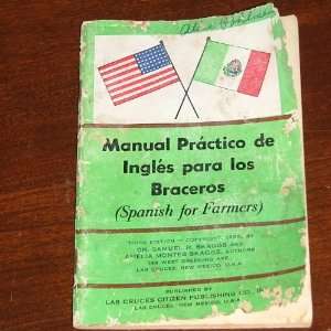 Manual practico de ingles para los braceros: (Spanish for 
