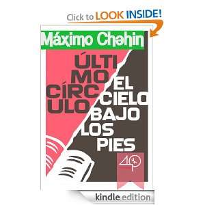 Ultimo círculo  El cielo bajo los pies (Spanish Edition) Máximo 