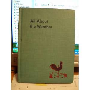  All About the Weather Ivan Ray Tannehill Books