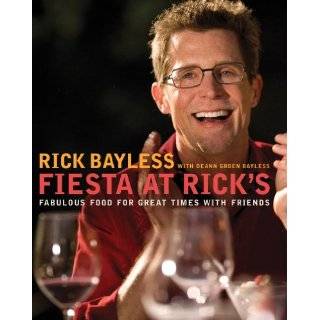Fiesta at Ricks Fabulous Food for Great Times with Friends by Rick 