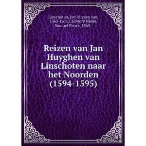  van Jan Huyghen van Linschoten naar het Noorden (1594 1595) Jan 