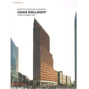   Timmermann Architects Hans Kollhoff [Hardcover] Jasper Cepl Books
