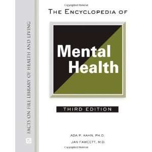  The Encyclopedia of Mental Health (Facts on File Library of Health 