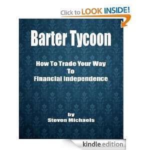 Barter Tycoon   How To Trade Your Way To Financial Independence 