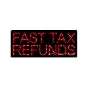  Fast Tax Refunds Outdoor LED Sign 13 x 32: Home 