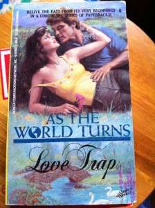 AS THE WORLD TURNS~#6~LOVE TRAP~PB BOOK~1986~SOAP OPERA  