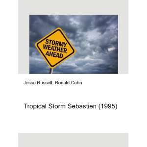  Tropical Storm Sebastien (1995) Ronald Cohn Jesse Russell 