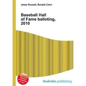  Baseball Hall of Fame balloting, 2010 Ronald Cohn Jesse 