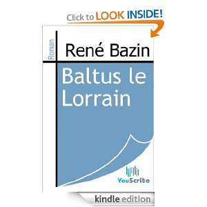 Baltus le Lorrain (French Edition) René Bazin  Kindle 