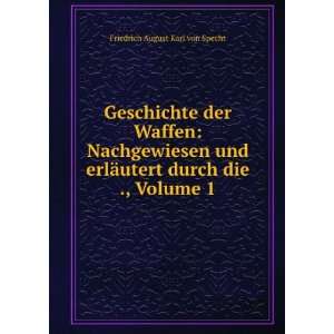   utert durch die ., Volume 1: Friedrich August Karl von Specht: Books