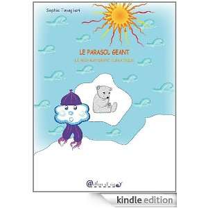 Le parasol géant Le réchauffement climatique (French Edition 